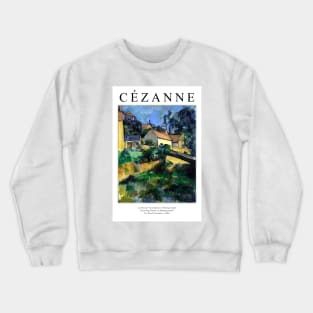 High Resolution Paul Cezanne Painting Turning Road at Montgeroult 1898 Crewneck Sweatshirt